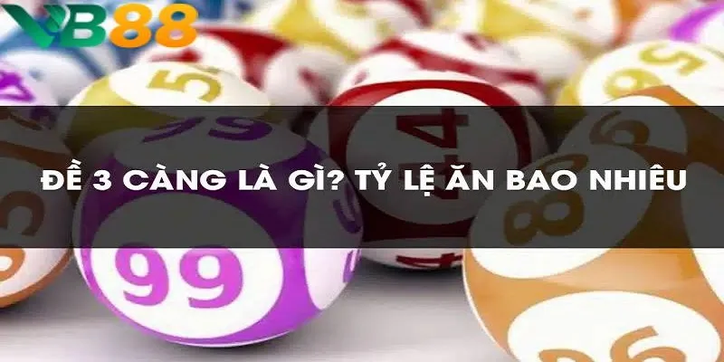 Cách đánh lô 3 càng hiệu quả không phải ai cũng biết